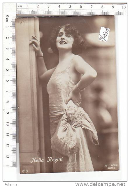 PO3330A# CINEMA - ATTRICE - OPERETTA - NELLA REGINI  No VG - Cabaret