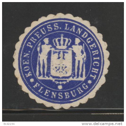 DEUTSCHSLAND PREUSSEN GERMANY PRUSSIA Siegelmarke Koeniglich Preussisches Landgericht - Flensburg - Seals Of Generality