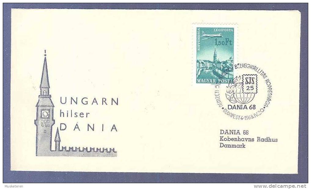 Hungary Magyar Posta DANIA 68 Stamp Exhibition Cover Airmail Stamp - Lettres & Documents