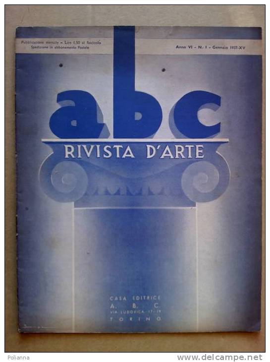 PD/8 Abc Rivista D´Arte N.1 1937/Trofeo Augusto Alla Turbia/rinascimento Pittura Senese/G.Moretti/Mercedes Tomaselli - Art, Design, Décoration