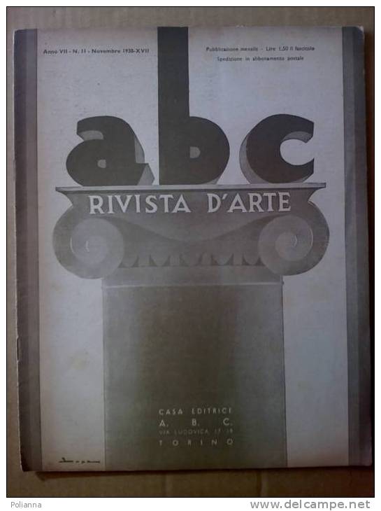 PD/16 Abc Rivista D´Arte N.11 1938/Gotico E Rinascimento In Piemonte/Fotografia Estetica/La Vittoria/Mario Albano - Art, Design, Decoration