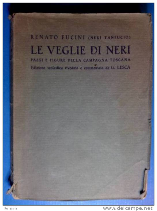 PD/45 Fucini LE VEGLIE DI NERI Trevisini Anni ´20 Paesi E Figure Campagna  Toscana - Antiguos