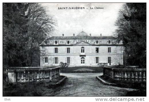 89. Yonne : Saint Valerien . Le Chateau . - Saint Valerien