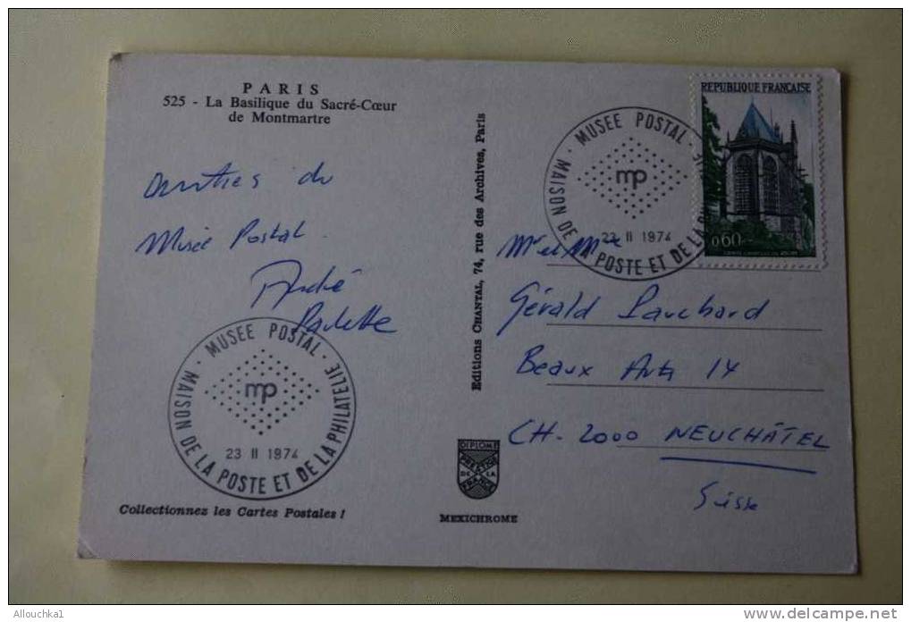 CACHET DU Musée POSTAL MAISON DE LA POSTE 23-11-1974 SUR CPM  DE  PARIS LA BASILIQUE DU SACRé COEUR DE MONTMARTRE - Tijdelijke Stempels