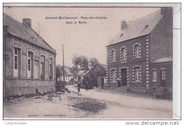 62 /GRAND RULLECOURT  / ECOLE ET MAIRIE / 580 HA EN 1904 / - Fauquembergues