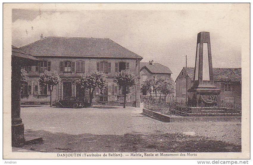 (II) Danjoutin - Mairie, Ecole Et Monument Des Morts - Danjoutin