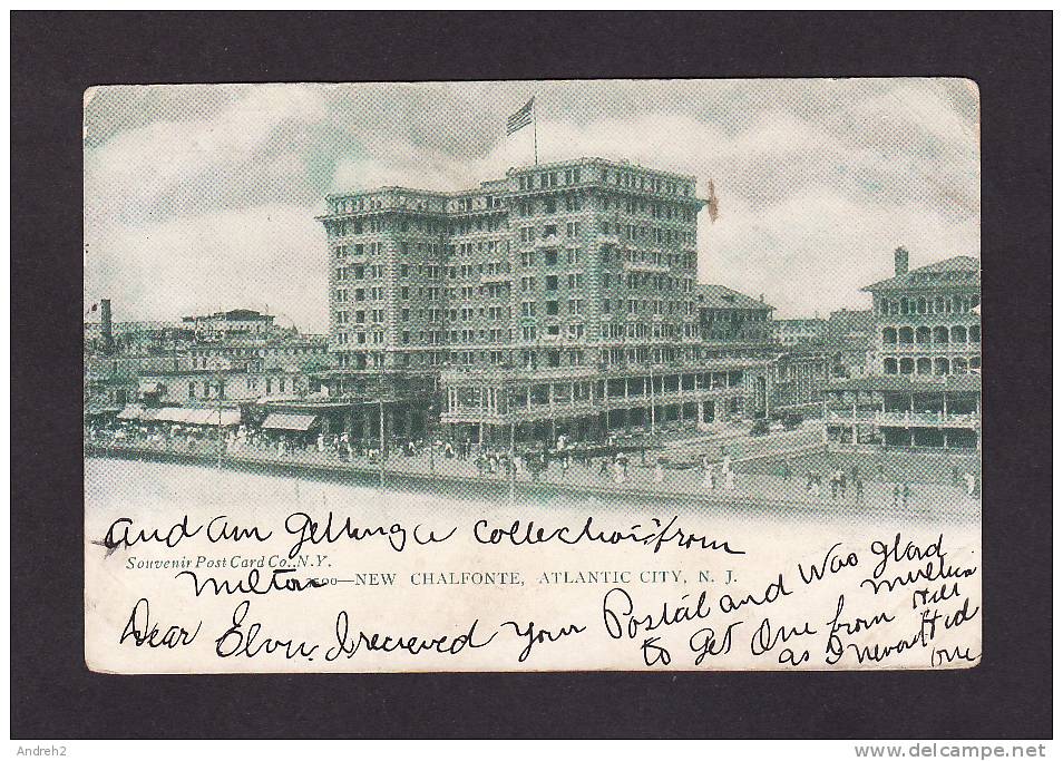 ATLANTIC CITY NEW JERSEY - NEW CHALFONTE - POSTMARKED 1906 MULLICA HILL - ANIMATED - Atlantic City