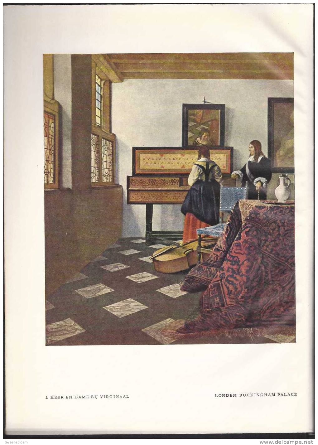 NL.- Boek - Jan Vermeer Van Delft. Dr. A.B. De Vries. Heer En Dame Bij Virginaal In Londen Buckingham Palace. 4 Scans - Antiguos