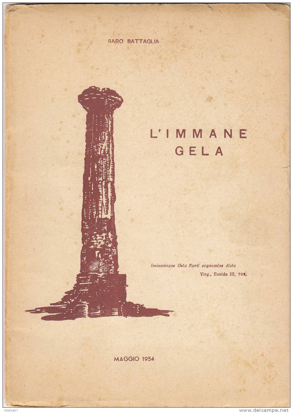 $3-0946- Saro Battaglia - L'immane Gela 1954 - Libros Antiguos Y De Colección