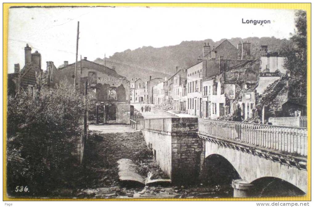 Longuyon,1916,Strassensicht Mit Zerstörungen,Feldpost,Landsturm-Infant.-Batl. 1. Ludwigsburg,Beihingen,Hermann Rose, - Longuyon