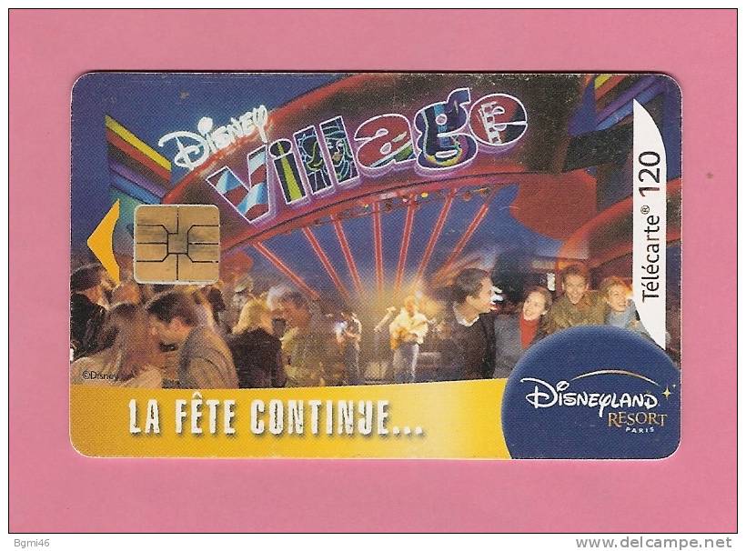 TC : 120 U - 08 / 2003 :  DISNEY Village La Fête Continue..Puce SO3...( Utilisée ) - 2003