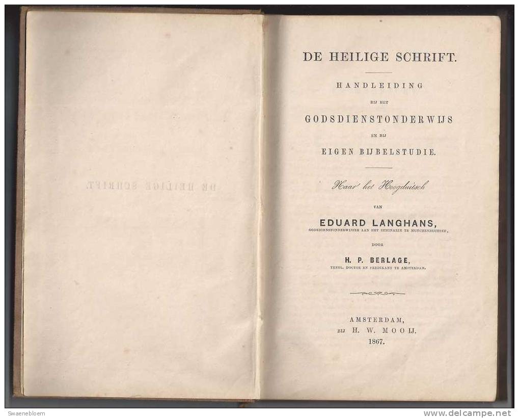 NL.- Boek - De Heilige Schrift - Handleiding Bij Het Godsdienstonderwijs En Bij Eigen Bijbelstudie. 1867. 2 Scans - Antiguos