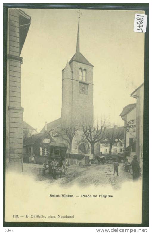 ST BLAISE - PLACE DE L´EGLISE  - TB - Saint-Blaise