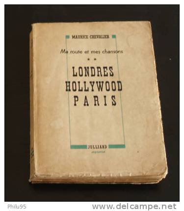 Ma Route Et Mes Chansons. T2 : Londres, Hollywood Paris - Livres Dédicacés