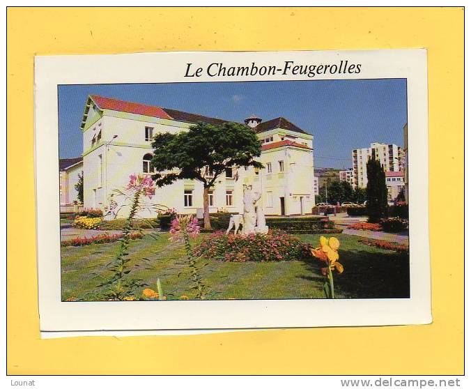 42 Le CHAMBON FEUGEROLLES : L'hôtel De Ville Et Ses Jardins N°3171 - Le Chambon Feugerolles