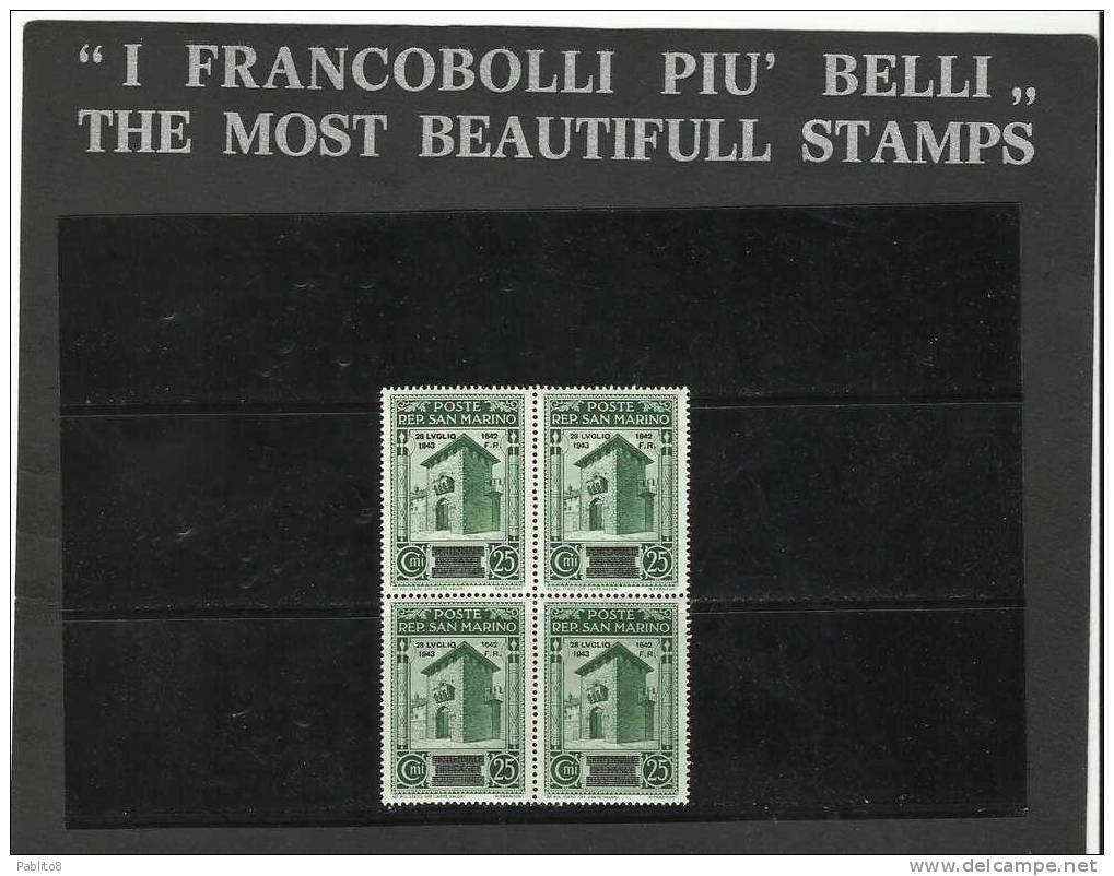 SAN MARINO 1943 CADUTA DEL FASCISMO 28 LUGLIO 1943 1642 F.R. CENT. 25c MNH QUARTINA BLOCK - Ongebruikt