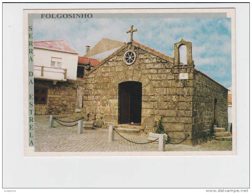 Portugal Cor 09507 – FOLGOSINHO - SERRA DA ESTRELA - CAPELA DE S. FAUSTINO - Guarda