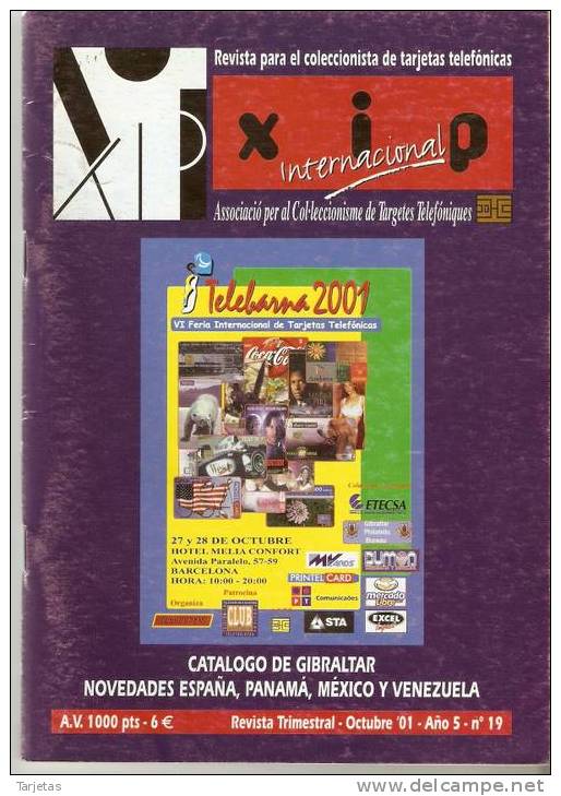 CATALOGO DE TARJETAS DE GIBRALTAR, REVISTA XIP Nº19  OCTUBRE 2001 - Libros & Cds