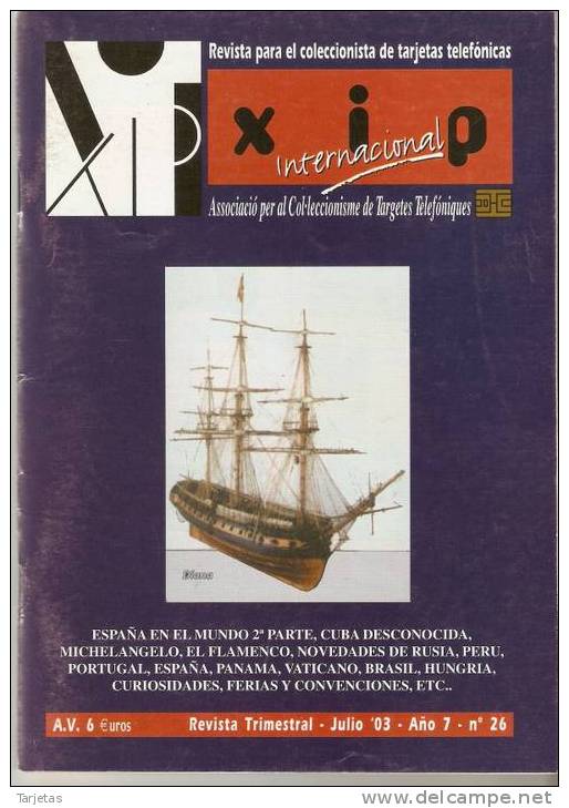 CATALOGO DE ESPAÑA EN EL MUNDO 2ª PARTE REVISTA XIP Nº26  JULIO 2003 - Libros & Cds