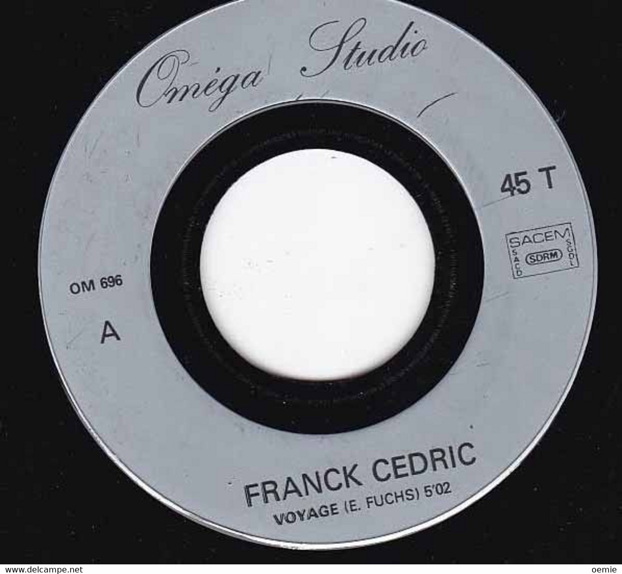 FRANCK CEDRIC  LE DISQUE DE RADIO 100   °  SUR VINYLE 45 TOURS  °°° RARE - Autographs