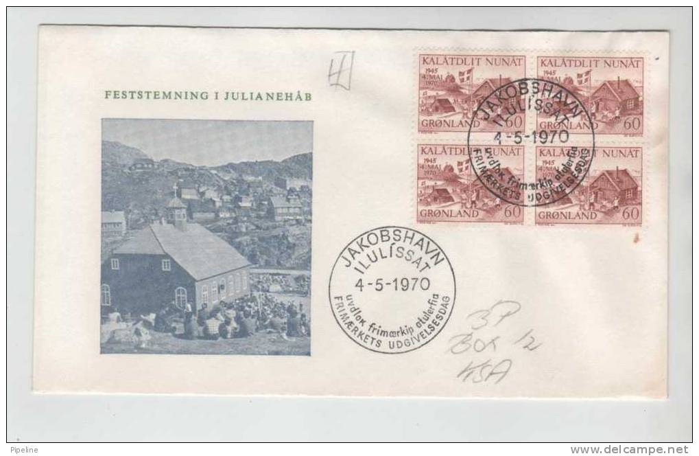 Greenland FDC In Block Of 4 4.5.1970 25th Anniversary Of The Liberation Of Denmark - Other & Unclassified