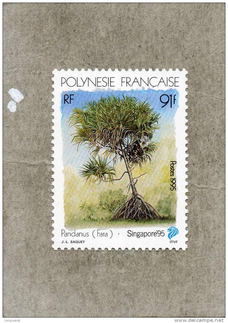 POLYNESIE Française : "Syngapore 95" Expo Philatélique -Flore Indigène (arbre) : Pandanus (arbre Entier) - Nuevos