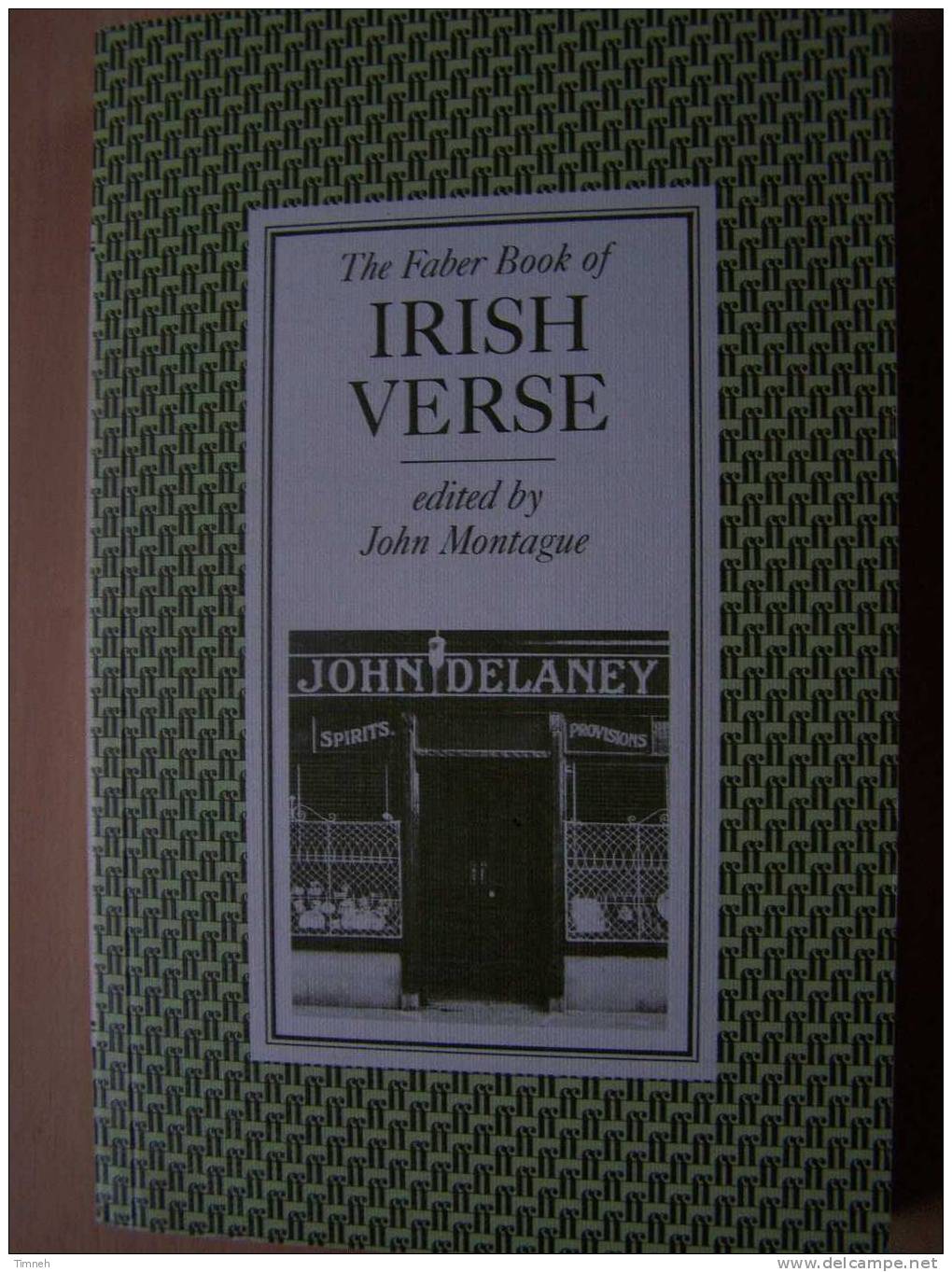 IRISH VERSE The Faber Book Edited John Montague-anthology Poetry Mythologies-way Of Life-monastic Church-love-bards- - Andere & Zonder Classificatie