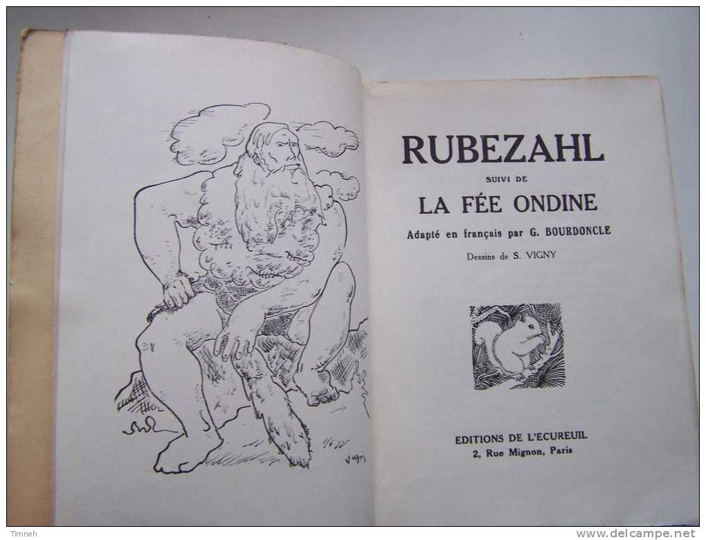 RUBEZAHL Suivi De LA FEE ONDINE-G.BOURDONCLE-éditions De L'écureuil-dessins De S.VIGNY-broché- - Fantásticos