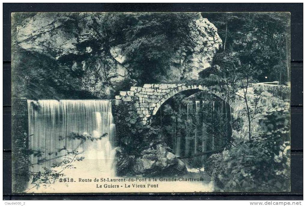 SAINT LAURENT DU PONT . Le Vieux Pont  . Voir Recto - Verso    (J719) - Saint-Laurent-du-Pont