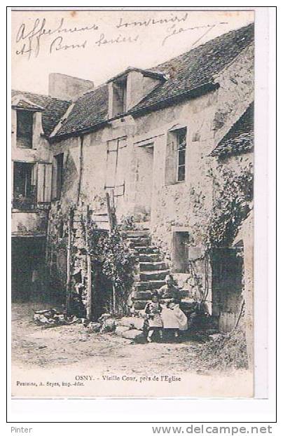 OSNY - Vieille Cour, Près De L'église - Osny