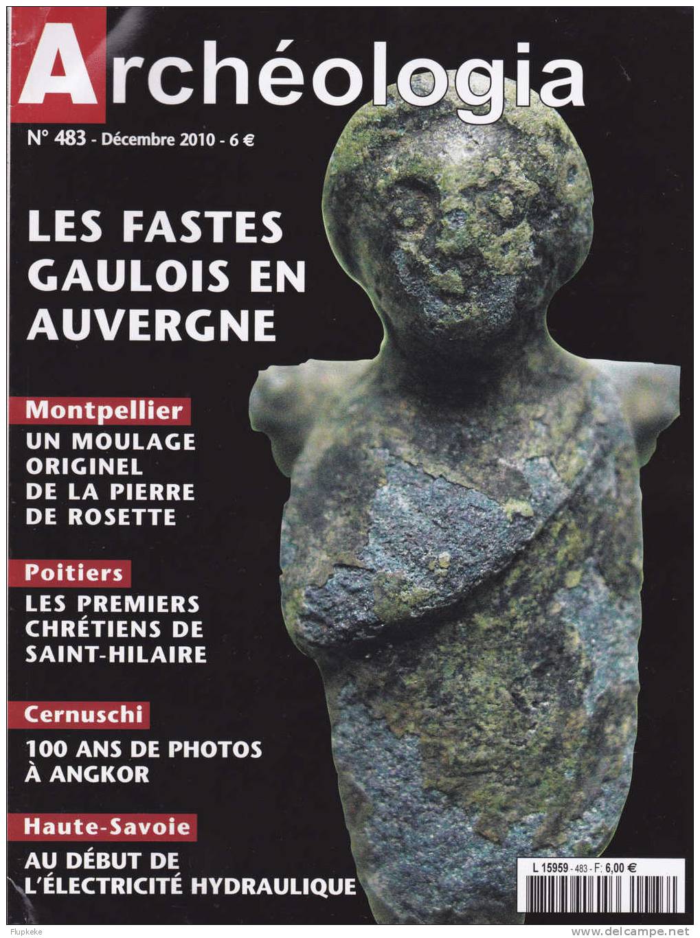 Archéologia 483 Décembre 2010 Les Fastes Gaulois En Auvergne - Archéologie