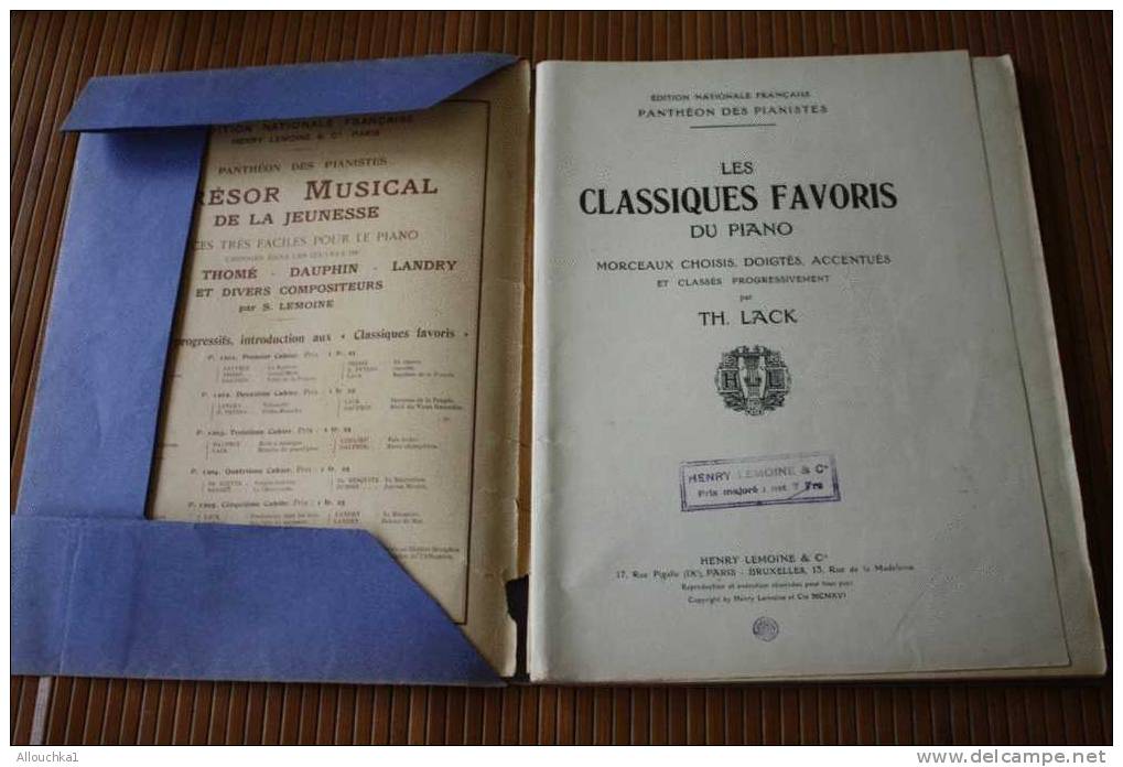 CLASSIQUES FAVORIS DU PIANO MORCEAUX CHOISIS DOIGTéS ACCENTUés P/ TH. LACK EDITION H. LEMOINGNE MUSIQUE PARTITION - J-L