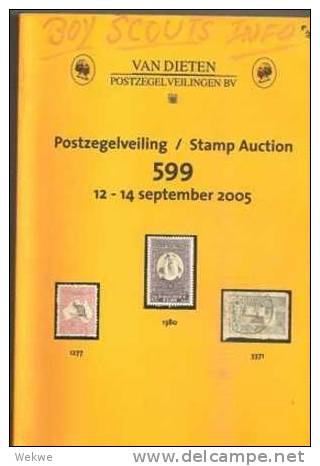 Van Dieten, Auction 599. Stamps & Postal History Worldwide, Early Australia, Boy Scouts, The Netherlands & Colonies Spec - Catalogues For Auction Houses