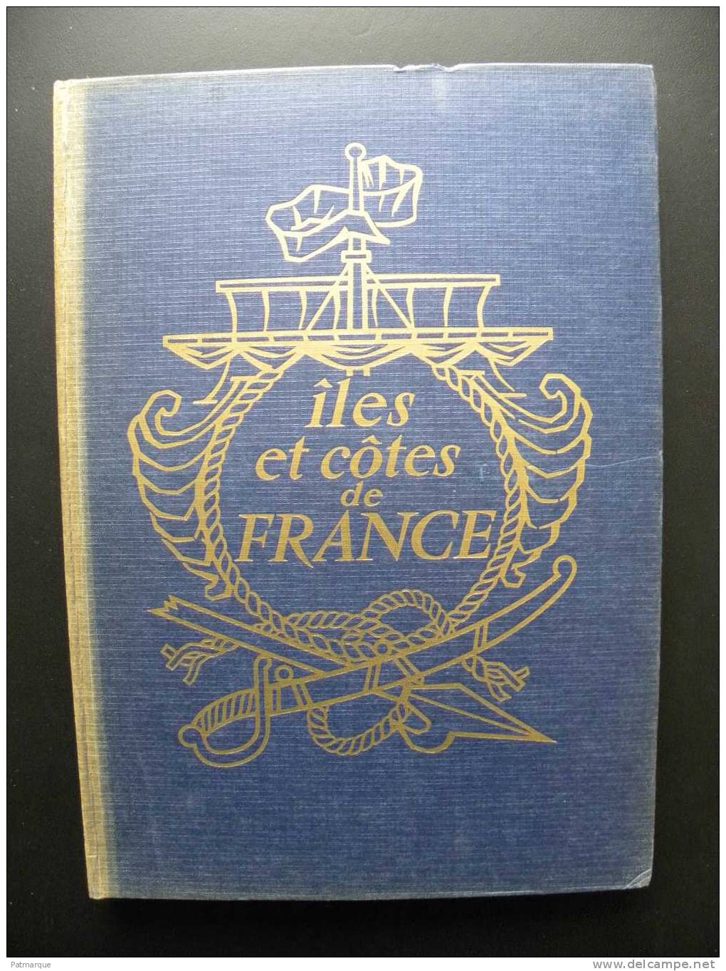 Iles Et Côtes De France - Henri De Monfreid - 1957 - Autres & Non Classés