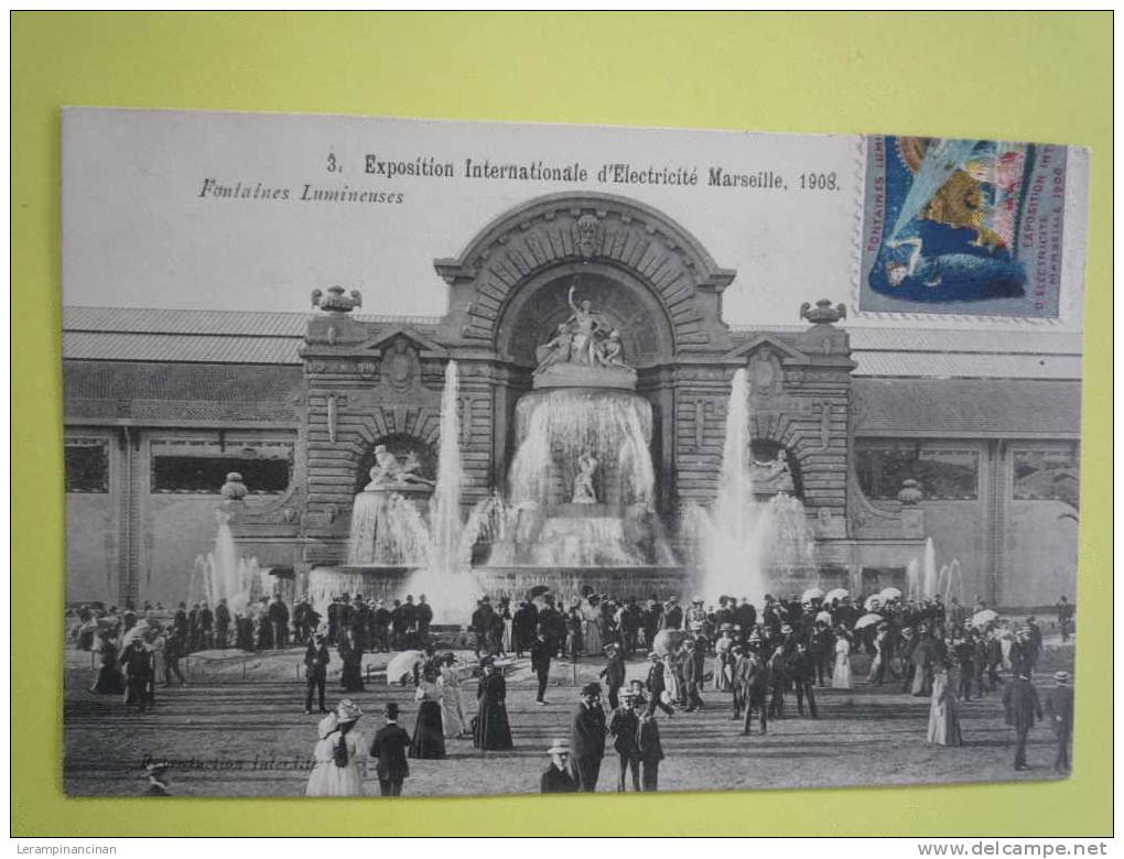 13 MARSEILLE  EXPOSITION INTERNATIONALE D'ELECTRICITE 1908 FONTAINES LUMINEUSES - Internationale Tentoonstelling Voor Elektriciteit En Andere