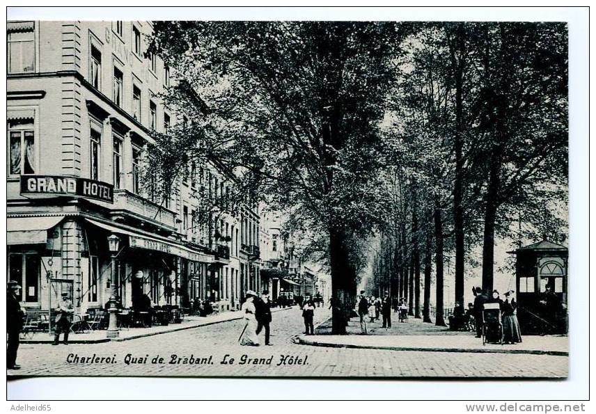 Ca 1910 Charleroi Grand Hotel Quai De Brabant Animée - Charleroi