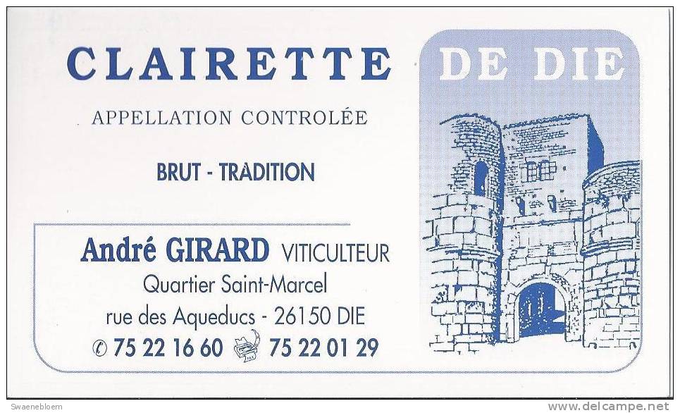 FR.- Visitekaartje - Die - Clairette De Die - André Girard Viticulteur -  Frankrijk - 2 Scans - Visitekaartjes