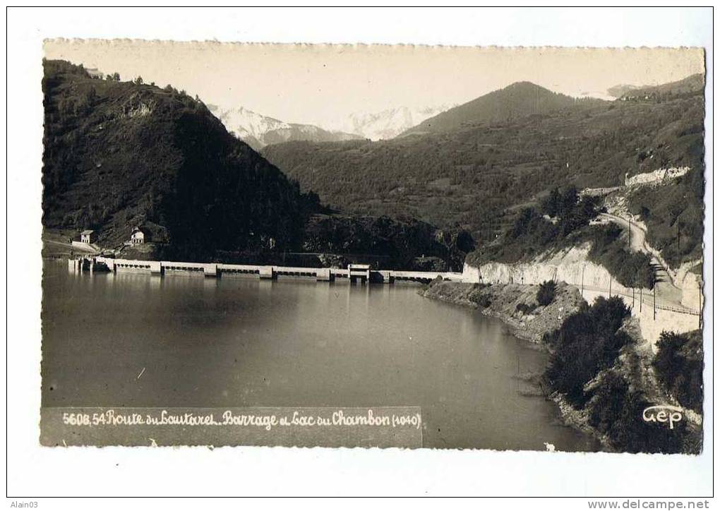 CPSM - 38 - Route Du Lautaret - Barrage Du Lac Du Chambon - Circulée 1950 - Autres & Non Classés