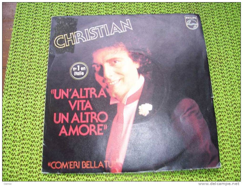 CHRISTIAN °  UN' ALTRA VITA UN ALTRO AMORE - Other - Italian Music