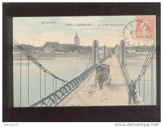 Jargeau Le Pont Suspendu édit.marchand N° 1816 Couleur  Attelage - Jargeau