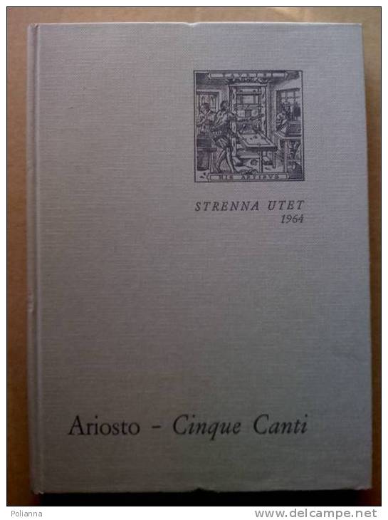 PE/5  ARIOSTO - CINQUE CANTI - Letteratura ´500  Strenna UTET 1979 - Klassiekers