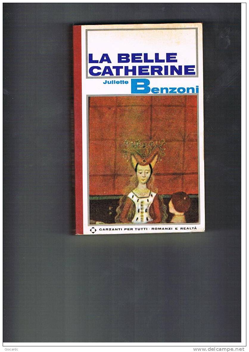 GARZANTI PER TUTTI -   JULIETTE BENZONI: LA BELLE CATHERINE - Pocket Books