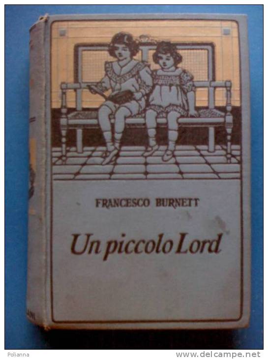 PF/34 Burnett UN PICCOLO LORD Salani 1934 Illustrazioni Di Micheli - Old