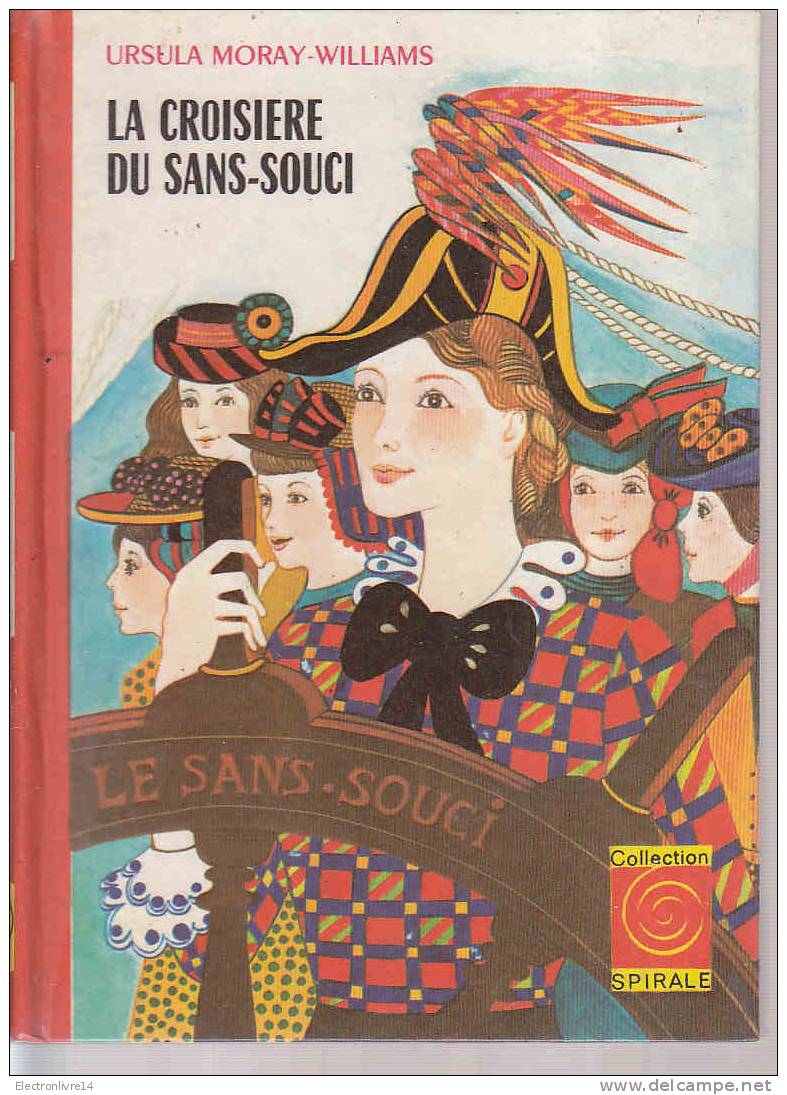 Moray Williams La Croisiere Du Sans Souci - Collection Spirale