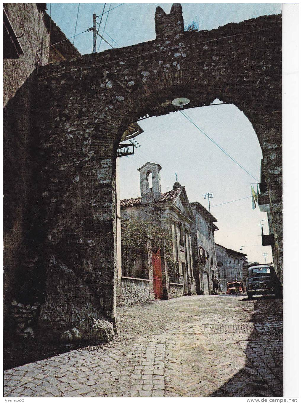 Bellegra.roma.arco Di Porta S.lucia E Chiesa - Altri & Non Classificati