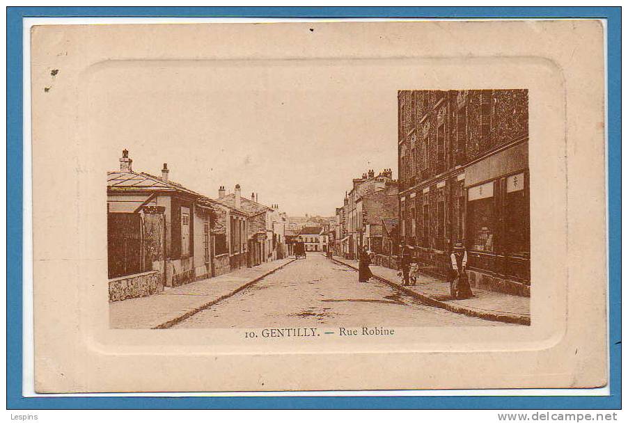 94 - GENTILLY --   Rue Robine - Gentilly