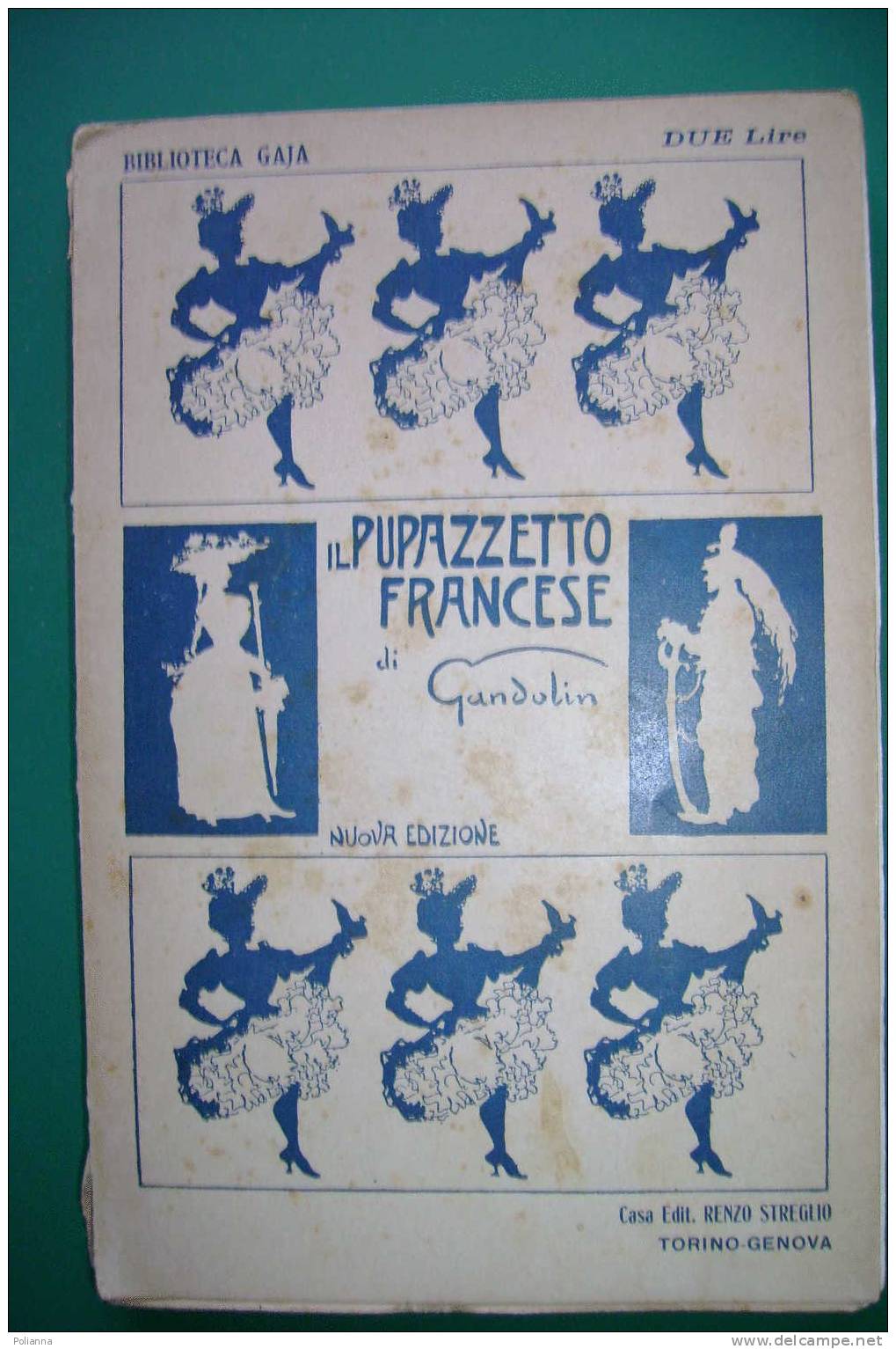 PDL/7 IL PUPAZZETTO FRANCESE Di Gandolin Renzo  Casa Editrice Streglio 1908 - Old