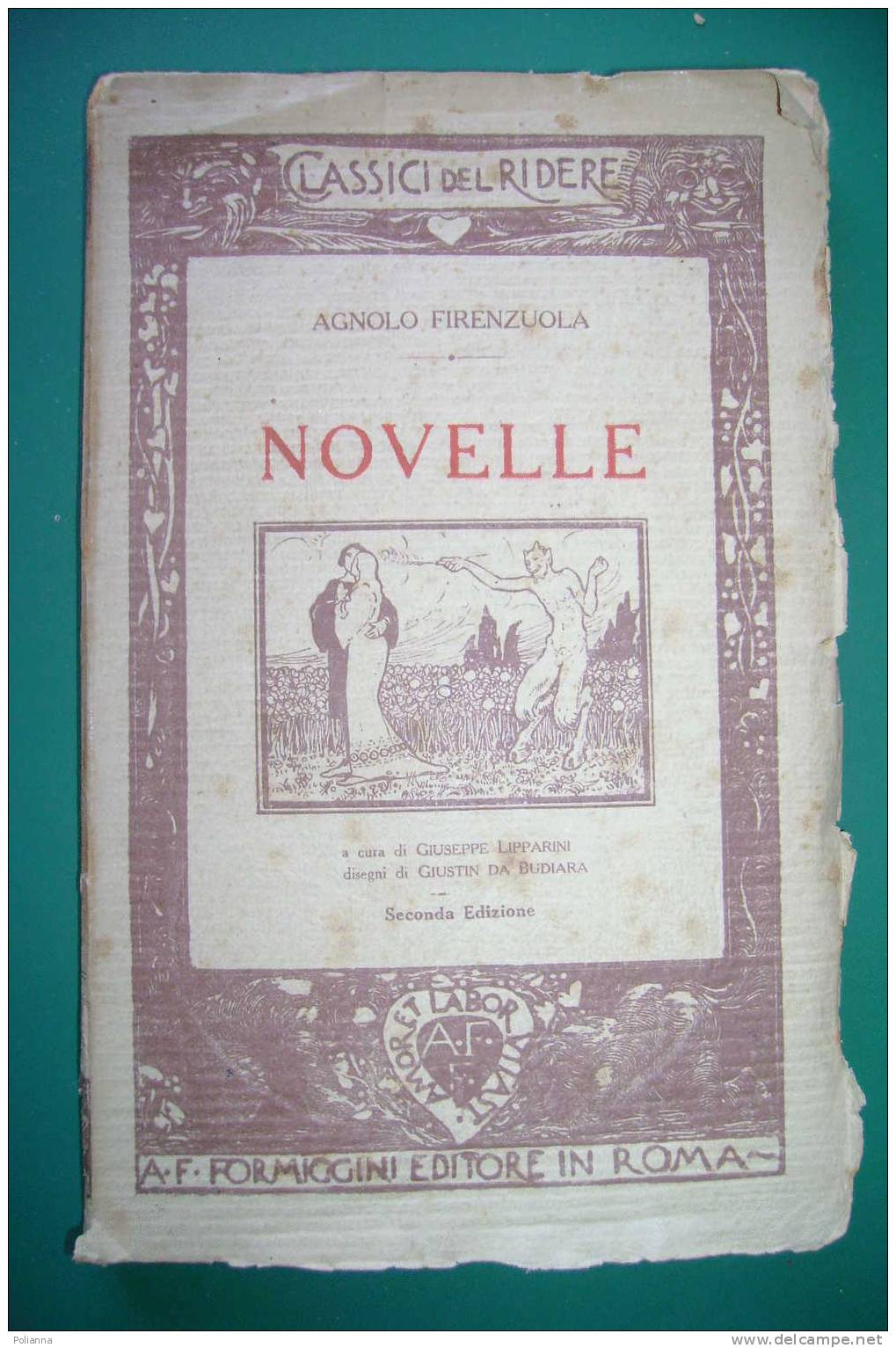 PDL/8 Agnolo Firenzuola NOVELLE Formiggini 1913/disegni Di Giustin Da Budiara - Antiguos