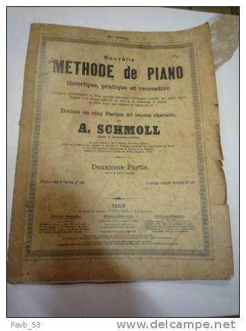 Methode De Piano Par A. Schmoll 1914 - Musica Popolare