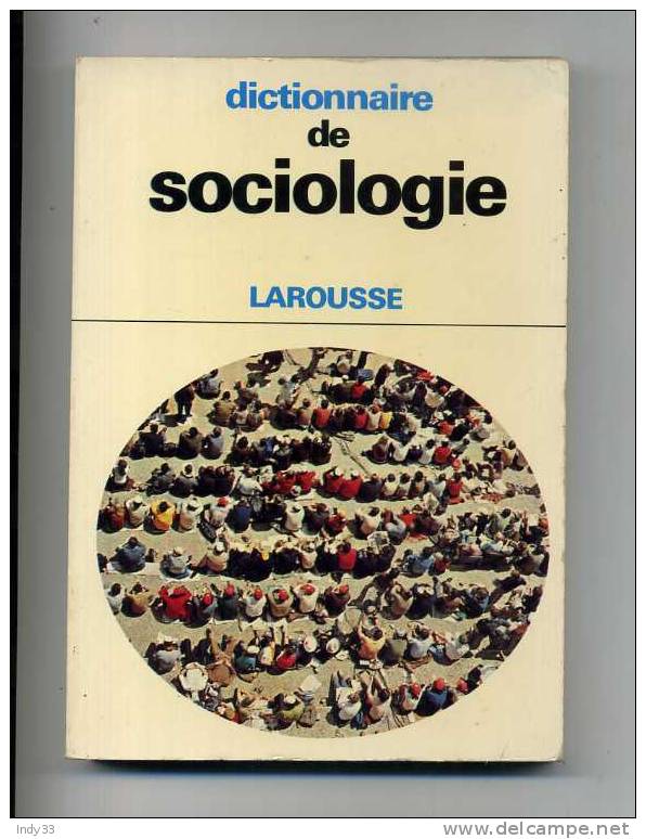 - DICTIONNAIRE DE SOCIOLOGIE LAROUSSE 1976 - Dictionnaires